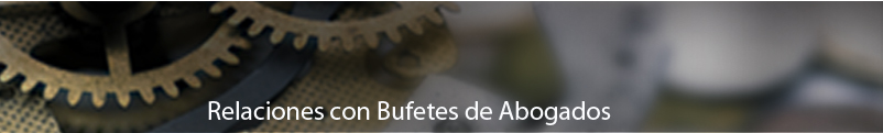 Relaciones con Bufetes de Abogados